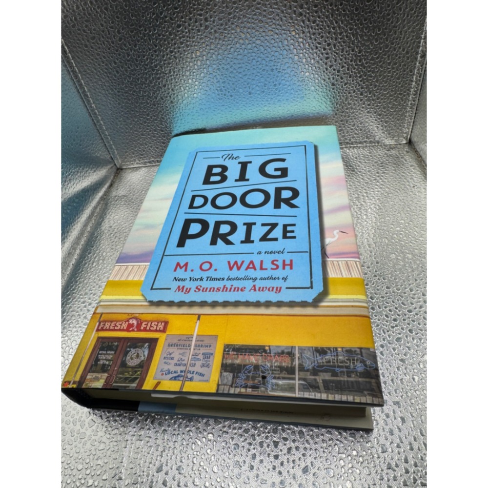 The Big Door Prize by M.O. Walsh Hardcover Novel Putnam Fiction Book